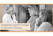 Navigating Cognitive Changes in Parkinson's Disease guide.