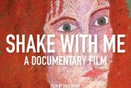 Shake With Me: A Documentary Film Cover.