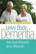 Cover of book, "A Caregiver's Guide to Lewy Body Dementia" with a older Caucasian couple smiling.