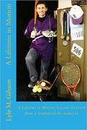 Cover of book, "A Lifetime in Motion" with man holding baseball bat and sports gear in a locker room.