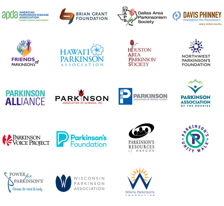 Logos for APDA, Brian Grant Fdn., Dallas Area Parkinsonism Society, Davis Phinney Fdn., Friends of Parkinson's, Hawaii Parkinson Assoc., Houston Area Parkinson Society, Northwest Parkinson's Fdn., Parkinson Alliance, Parkinson Assoc. of Alabama, Parkinson Assoc.of Central Florida, Parkinson Assoc. of the Rockies, Parkinson Voice Project, Parkinson's Fdn., Parkinson's Resources of Oregon, Parkinson's Unity Walk, Power for Parkinson's, Wisconsin Parkinson Assoc., Wikins Parkinson's Fdn.