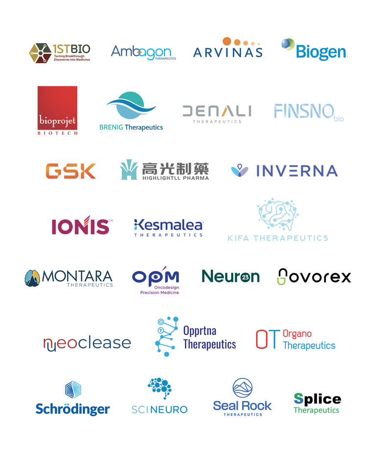 1STBIO, Ambagon Therapeutics, Arvinas, Biogen, Bioproject Biotech, Brenig Therapeutics, Denali, FinsnoBio, GSK, Highlightll Pharmaceutical, Inverna Therapeutics, Ionis, Kesemelea, Kifa Therapeutics, Montara, Neoclease, Neuron23, Novorex, Oncodesign Precision Medicine, Opprtna, OrganoTherapeutics, Schrodinger, SciNeuro Pharmaceuticals, Seal Rock Therapeutics, Splice Therapeutics