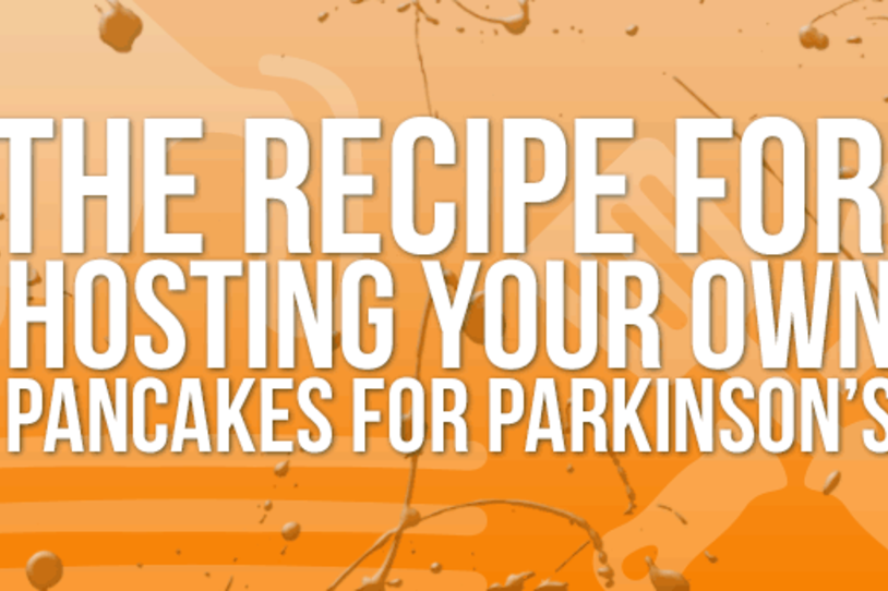 The Recipe for Hosting Your Own Pancakes for Parkinson's