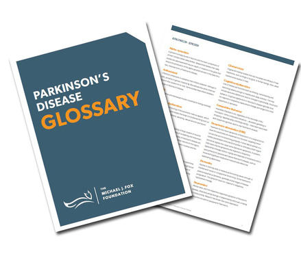 Cover of and page from MJFF's "Parkinson's Disease Glossary."