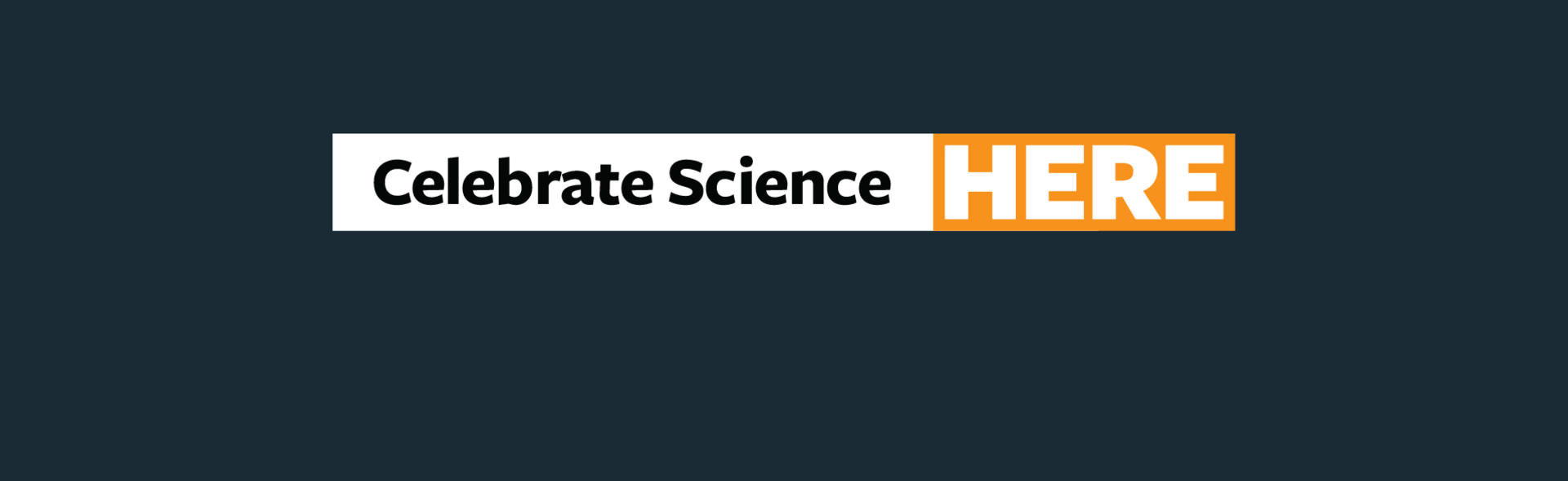 Celebrate Science Here
