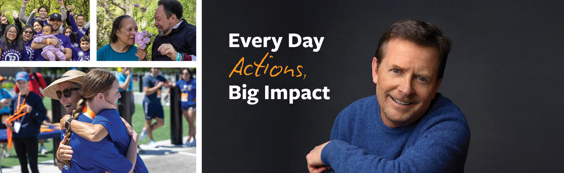 Every Day Actions. Big Impact. 