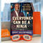 Cover of Board of Director's member Akbar Gbajabiamila's book "Everyone Can Be a Ninja."