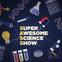 Logo: Super Awesome Science Show